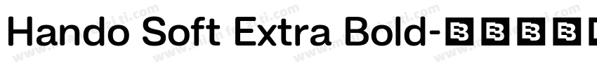 Hando Soft Extra Bold字体转换